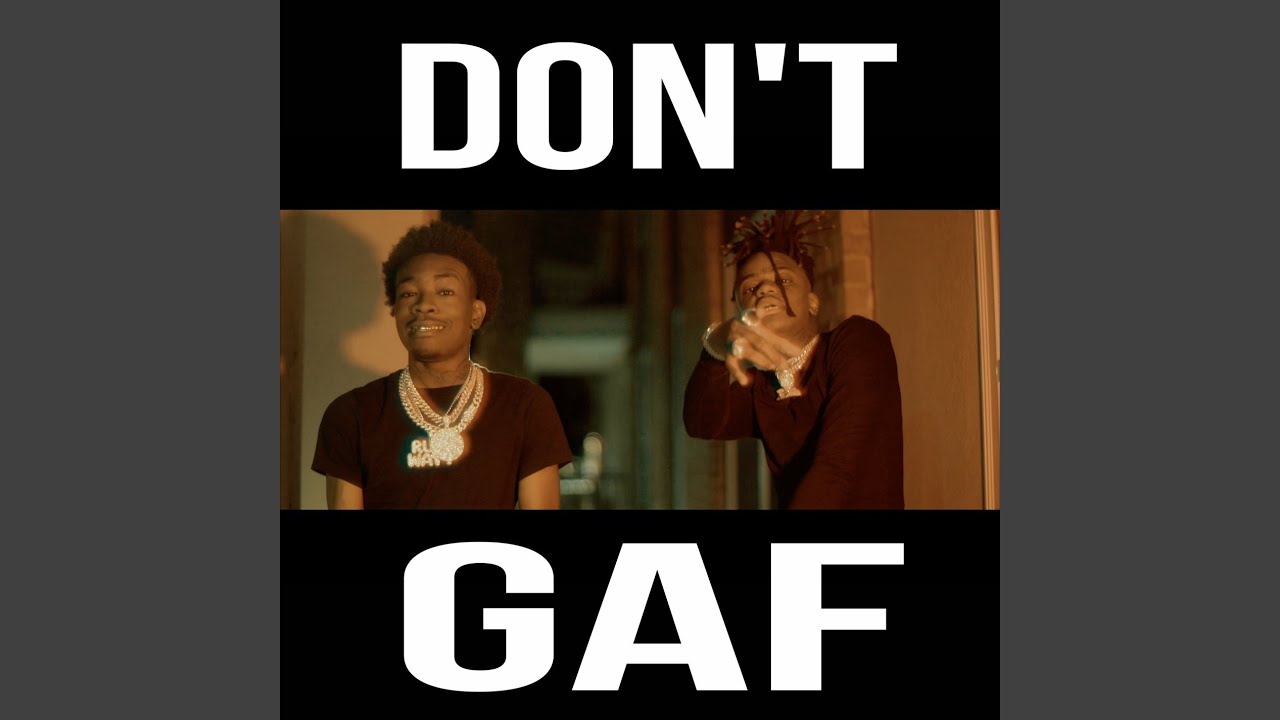 Don't GAF (feat. JetSoo) YouTube Music