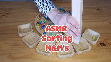ASMR Sorting M&Ms *no taking*