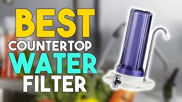 Best Countertop Water Filter System in 2024