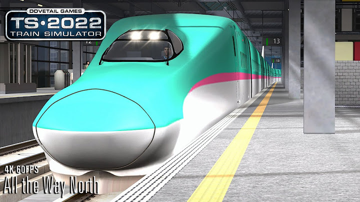 All the Way North - Tōhoku High Speed & Main Line - E5 - Train Simulator 2022