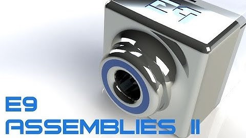 E9 SolidWorks 2016 - Assembly Basics 2 Tutorial
