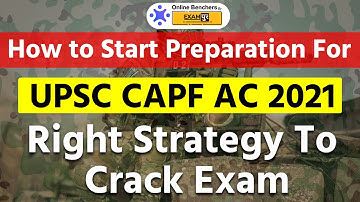 How to Prepare For CAPF AC 2021 | Best Strategy For UPSC CAPF Exam | How to Start Preparation