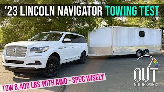 2023 Lincoln Navigator Towing Review: Better Than Escalade?