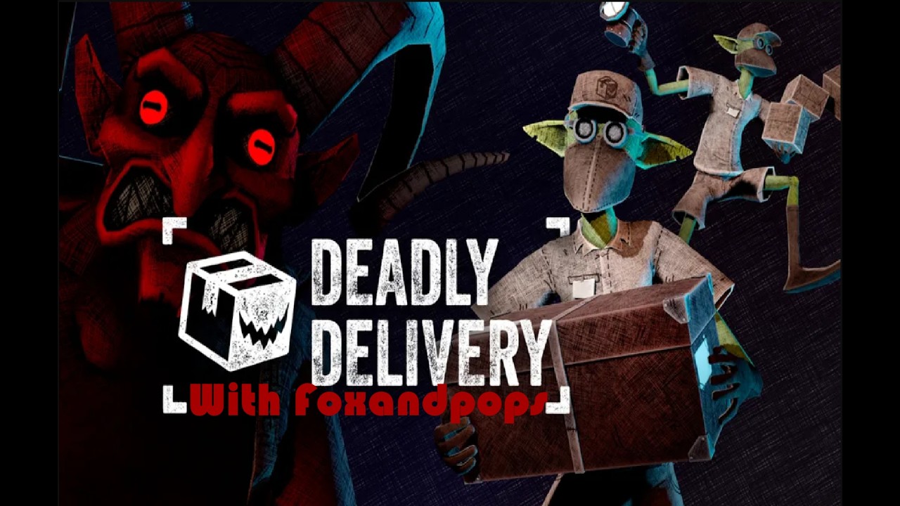 Deadly Delivery(with Foxandpops)