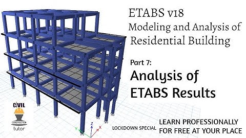 Etabs Analysis of G+3 Building | Design of Residential Building Part 7 | Incluidng Project Report |