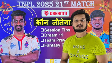 Csg vs tgc tnpl 2025 21st match prediction | Chepauk Super Gillies vs Trichy Grand Cholas prediction