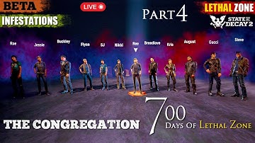 700 Days of Lethal Zone Forever Community (Part 4) - PTR Beta Infestations Update State of Decay 2