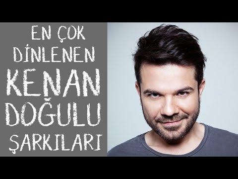 Kenan Doğulu'nun En Çok Dinlenen Şarkıları  - ŞAFAK KARAMAN