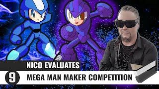 Nico Evaluates - Mega Man Maker Competition (S3E9, I MADE THIS. ITS UGLY.)