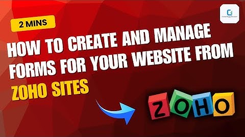 How to Create & Manage Forms in Zoho Sites (2025)