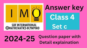 IMO Class 4 Set C (2024-25) | Complete Paper Solutions & Easy Tips! detail explaination!!
