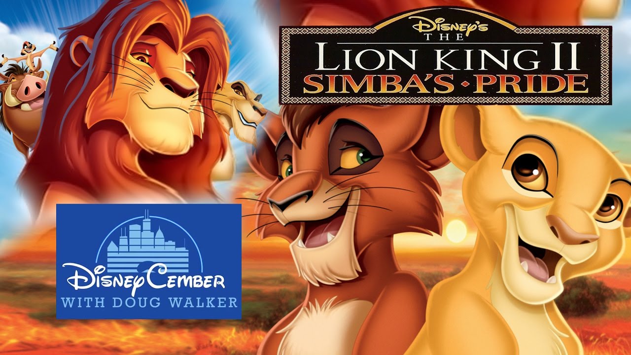 The Lion King Ii: Simba'S Pride - Disneycember - Youtube