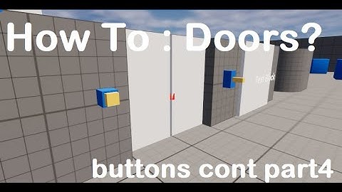 How to : buttons part 4 Doors - unreal engine tutorial