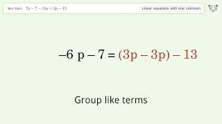 Solve 7p-7-10p=3p-13: Linear Equation Video Solution | Tiger Algebra