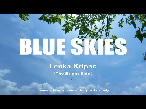 BLUE SKIES - Lenka 《The Bright Side》