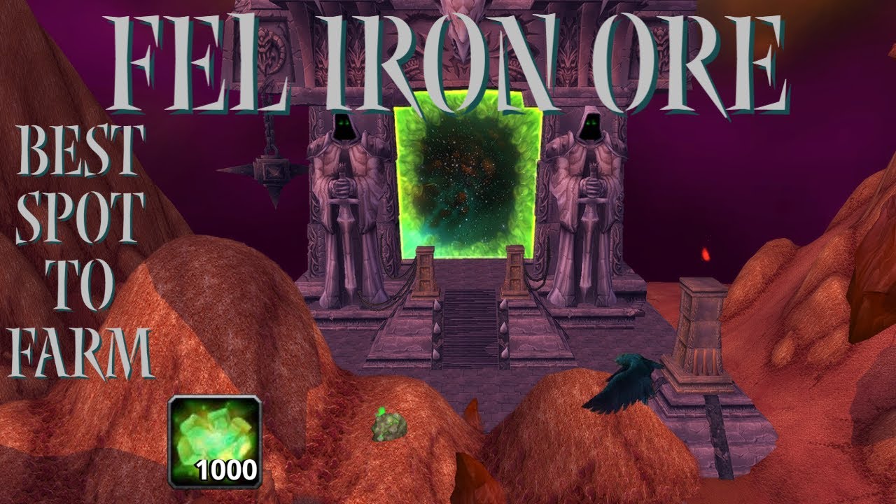 Best spot to farm Fel Iron Ore in Shadowlands Hellfire Peninsula