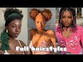 FALL HAIRSTYLES FOR NATURAL HAIR 🍂🍁
