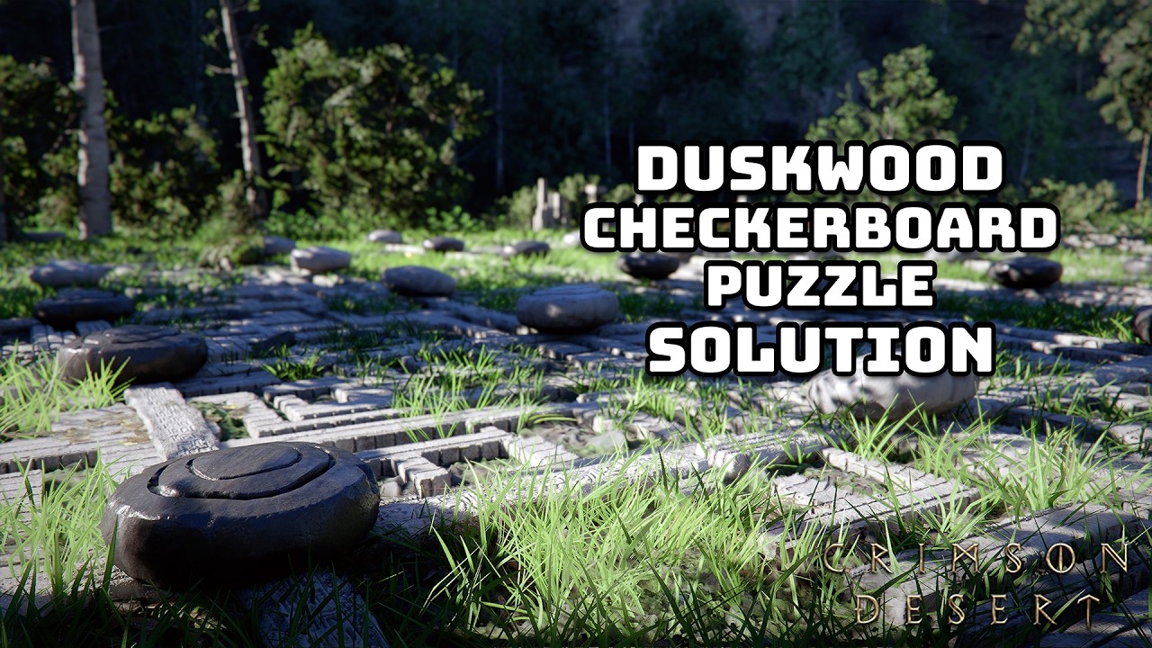 How To Complete Duskwood Checkerboard Puzzle in Crimson Desert
