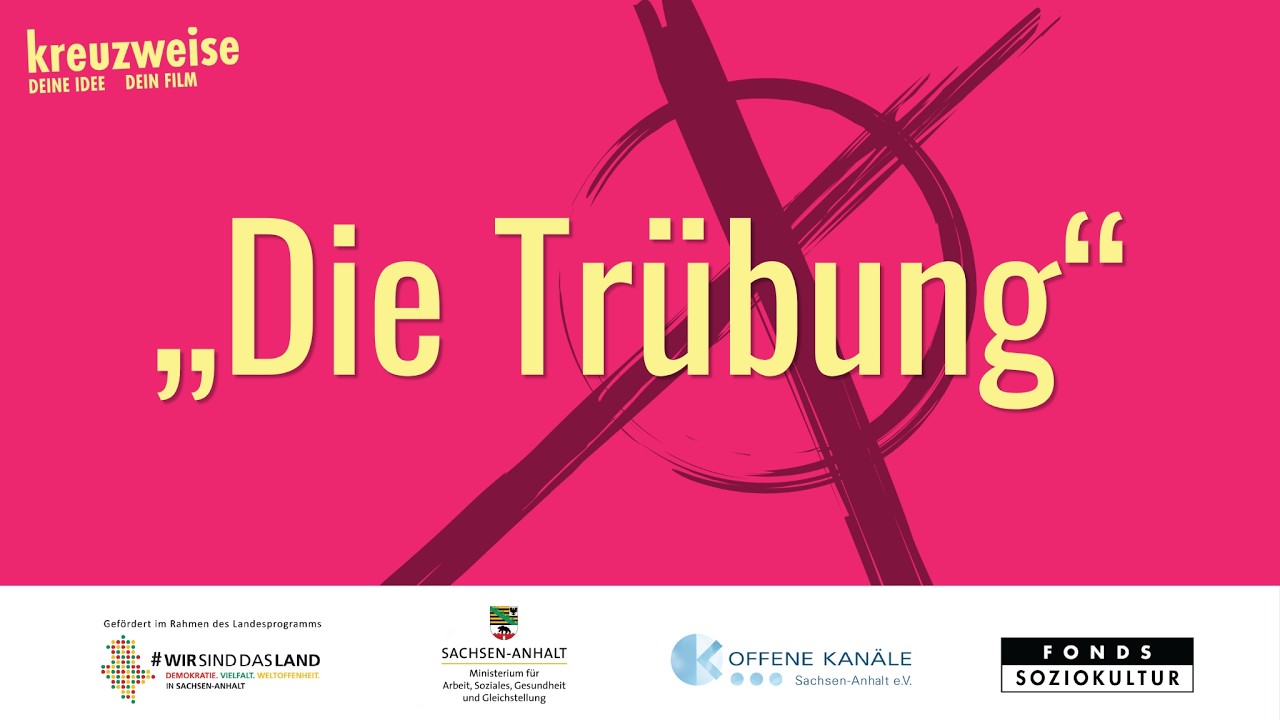 Die Trübung - Kreuzweise 2026