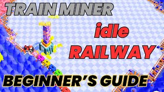 Train Miner: Idle Railway Game Gameplay After One Week & Beginner Guide screenshot 5