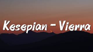 Kesepian - Vierra || Lirik Lagu
