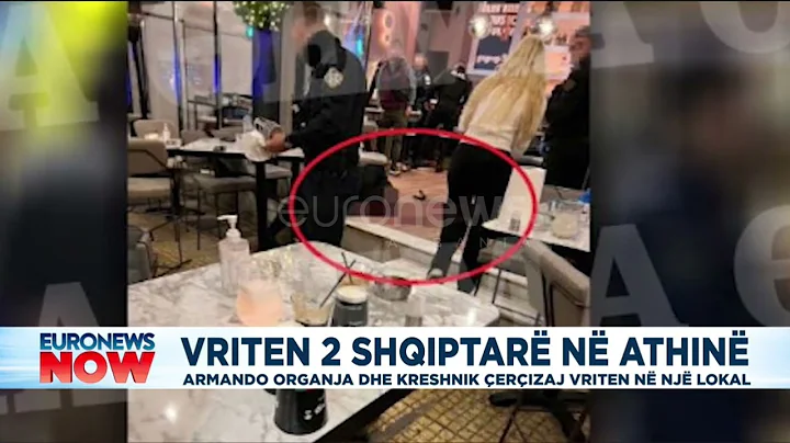 Vriten 2 shqiptar n Athin, Armando Organja dhe Kreshnik erizaj vriten n nj lokal