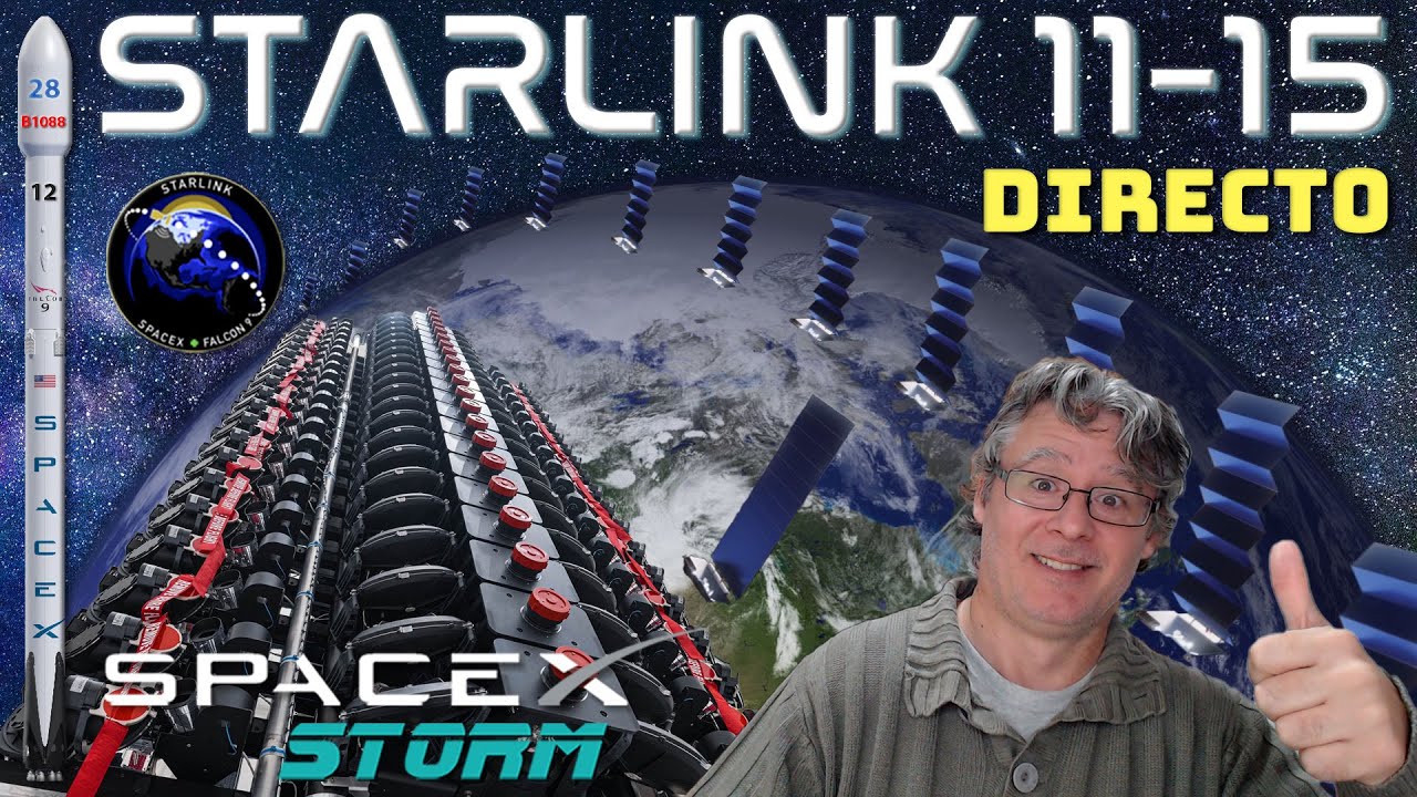 ¡Lanzamiento de la misión Starlink 11-15 de SpaceX! 🚀