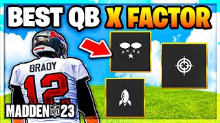 RANKING THE BEST QUARTERBACK X FACTORS IN MADDEN 23 (BEST QB X FACTOR MADDEN 23)