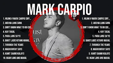 Mark Carpio Top Tracks Countdown 📀 Mark Carpio Hits 📀 Mark Carpio Music Of All Time