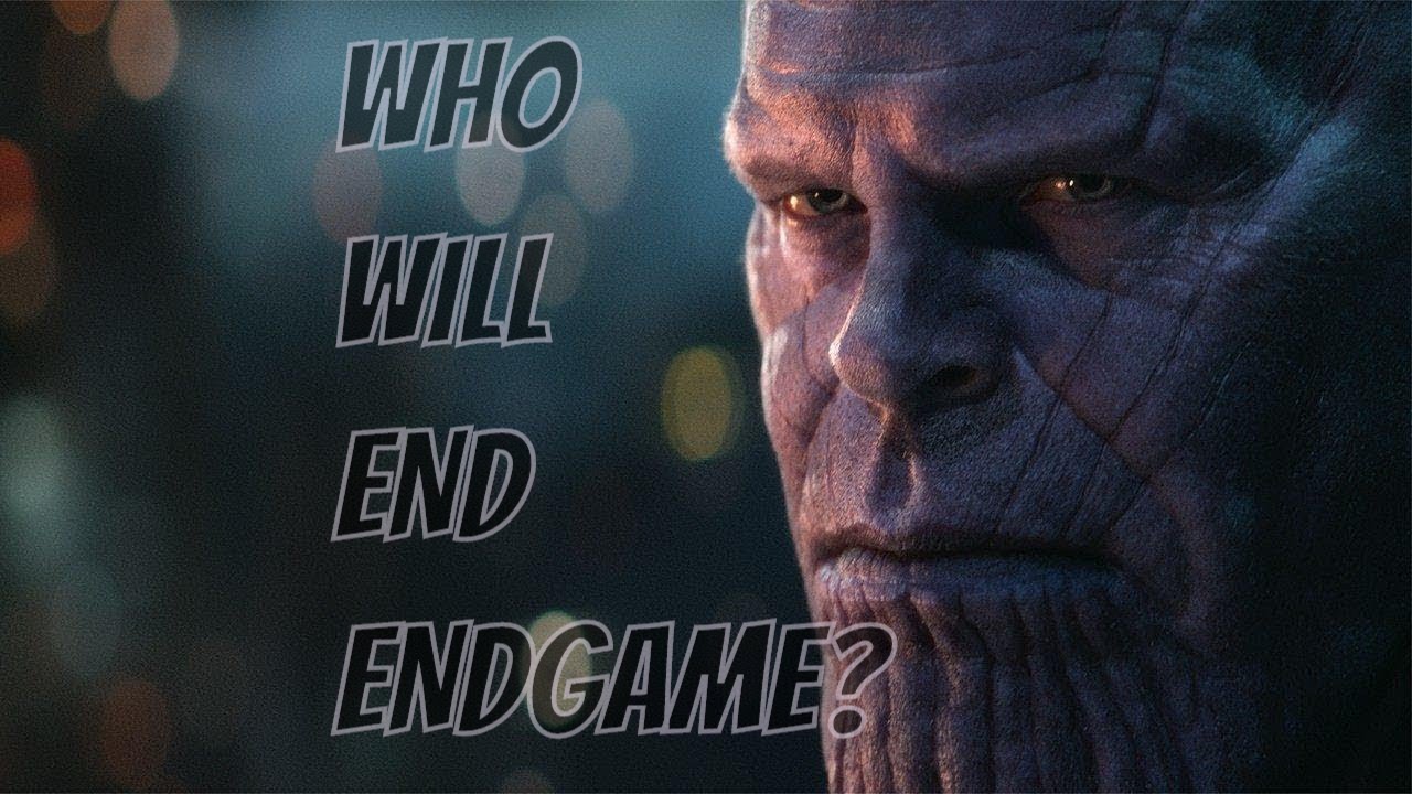Who's Ends ENDGAME? (Avengers: Endgame Theory)