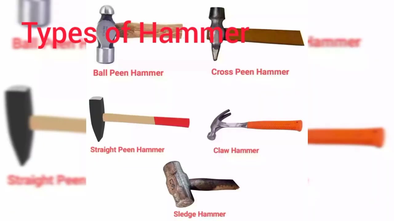 Types of Hammer,