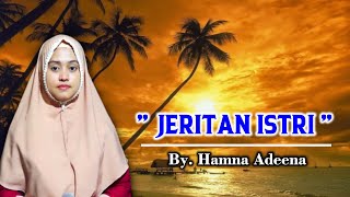 JERITAN ISTRI || BY HAMNA || ADEENA MUSIC