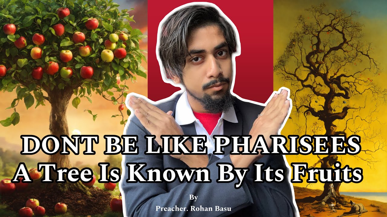 Tree Less Known A Tree Known By Its Fruits || Don’t be like Pharisees || #jesus #bible ...
