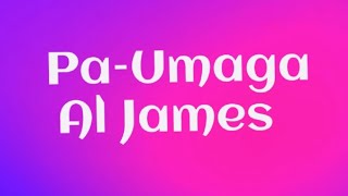 Al James - Pa umaga