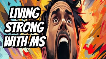 Life Lessons from Living with MS