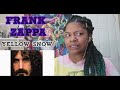 Frank Zappa - Don't Eat The Yellow Snow REACTION!