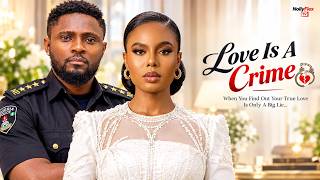 LOVE IS A CRIME | NANCY ISIME| MAURICE SAM| Nigerian Movies 2026