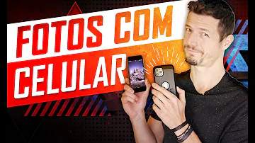 Como fotografar melhor com o celular?