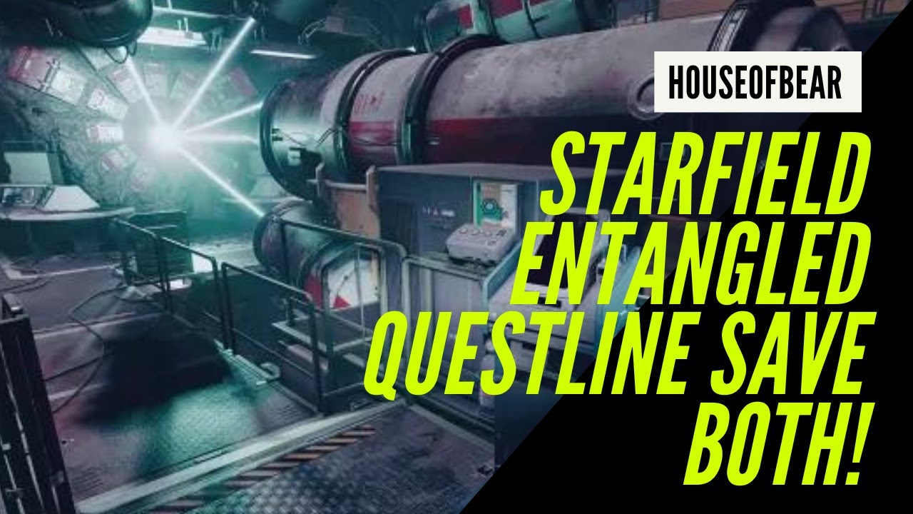 Entangled Aritfact Quest Starfield How To Save Both Universes gameplay walkthrough starfield entangled-aritfact-quest-starfield-how-to-save-both-universes-gameplay-walkthrough-starfield