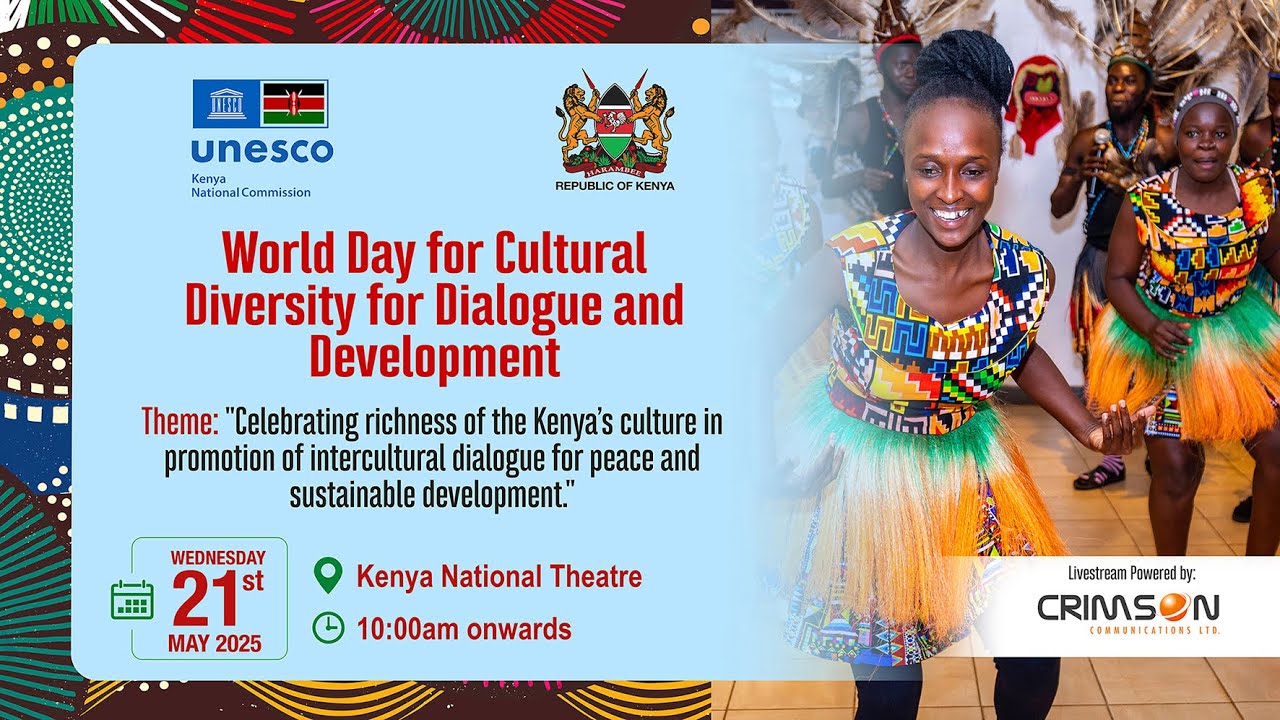 World Day for Cultural Diversity for Dialogue and Development at Kenya National Theatre, Nairobi