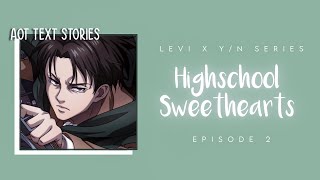 Highschool Sweethearts | Episode 2