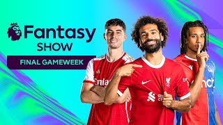 FINAL FPL GAMEWEEK! Which Arsenal & Liverpool Players Do You NEED For GW38? | Fantasy Show