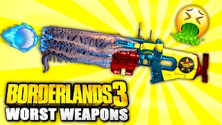 Borderlands 3 - Top 10 WORST Legendary Weapons IN THE GAME!