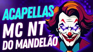 MEDLEY DE ACAPELLAS MC NT DO MANDELÃO 2024