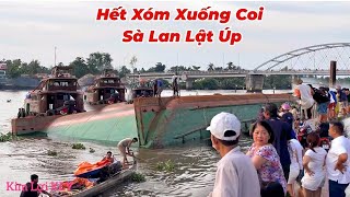 Hết Xóm Chợ Xuống Coi 4 Tàu Kéo,Kéo Sà Lan Boong Đụng Dầm Lật Úp Lại.(p2)