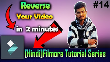 [HINDI]How to Reverse Video in Filmora Tutorial #14