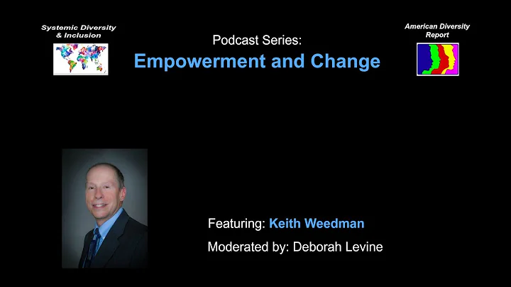 Keith Weedman Interview: Empowerment & Change
