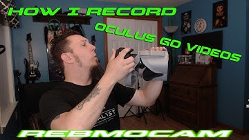 How I record Oculus Go/Gear VR Videos - I can