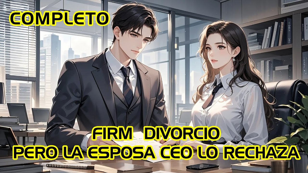 Mi esposa CEO quiere divorciarse, acepto, pero ella decide no separarse#villano #amor #ceo #drama