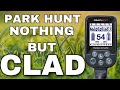 NOTHING BUT CLAD! Metal Detecting in a park with my Nokta Makro Simplex running Version 2.78